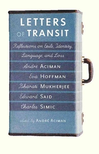 Letters of Transit - Reflections on Exile, Identity, Language, and Loss