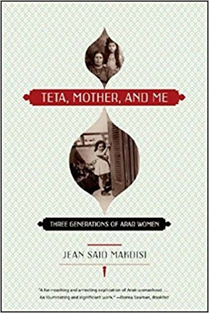 Teta, Mother, and Me – Three Generations of Arab Women
