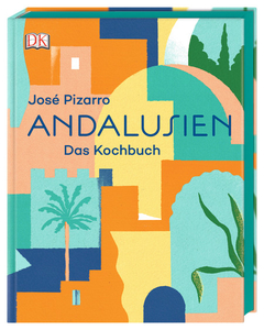 Andalusien. Das Kochbuch
