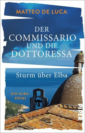Der Commissario und die Dottoressa: Sturm über Elba
