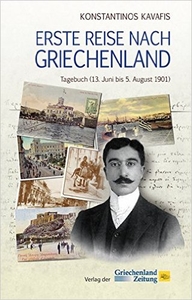 Erste Reise nach Griechenland. Tagebuch (13. Juni bis 5. August 1901)
