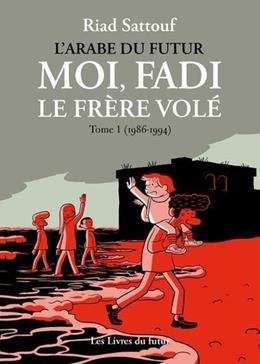 Moi, Fadi. Le frère volé