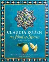 The Food of Spain. A Celebration