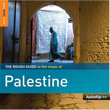 The Rough Guide to the music of Palestine